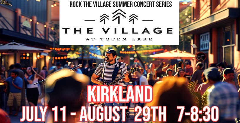 Rock the Village at the Village at Totem Lake in Kirkland